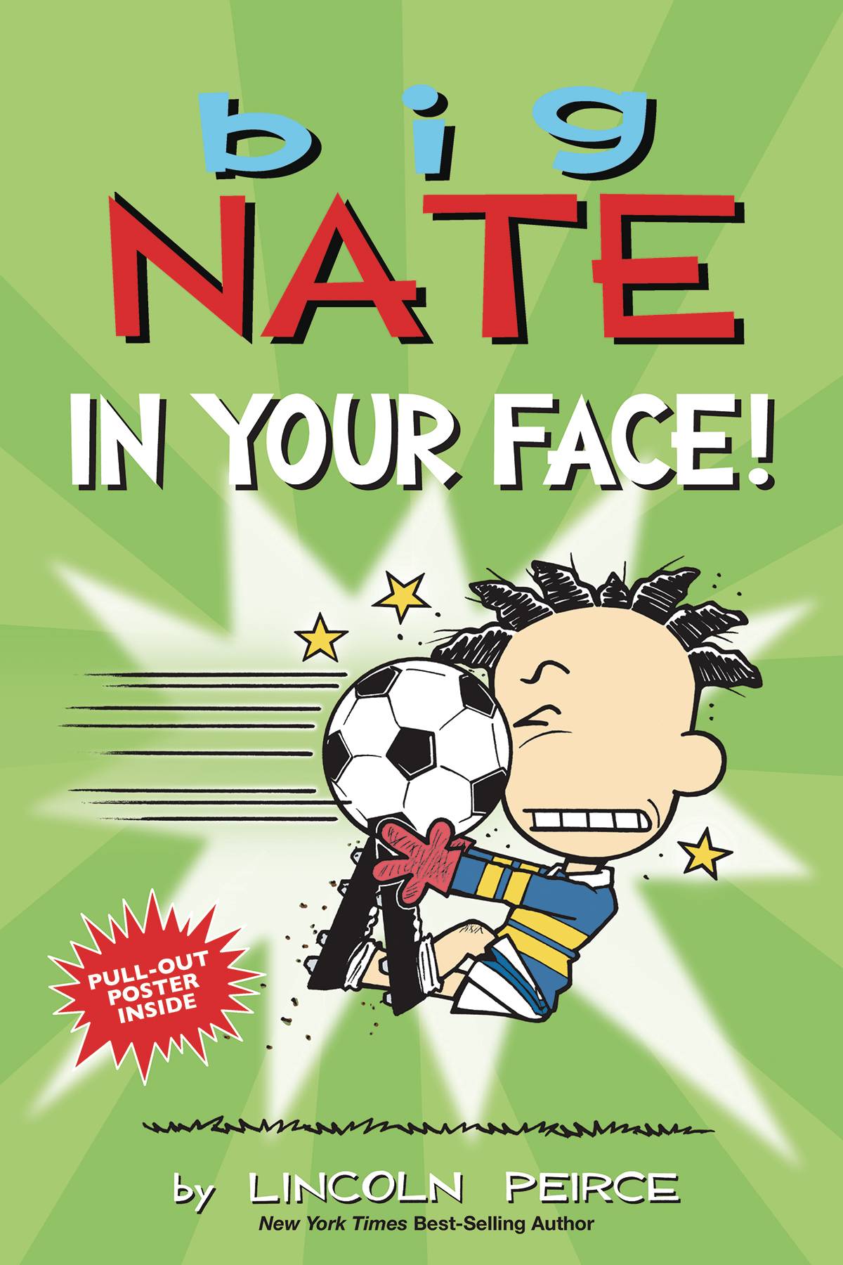 Big Nate In Your Face
