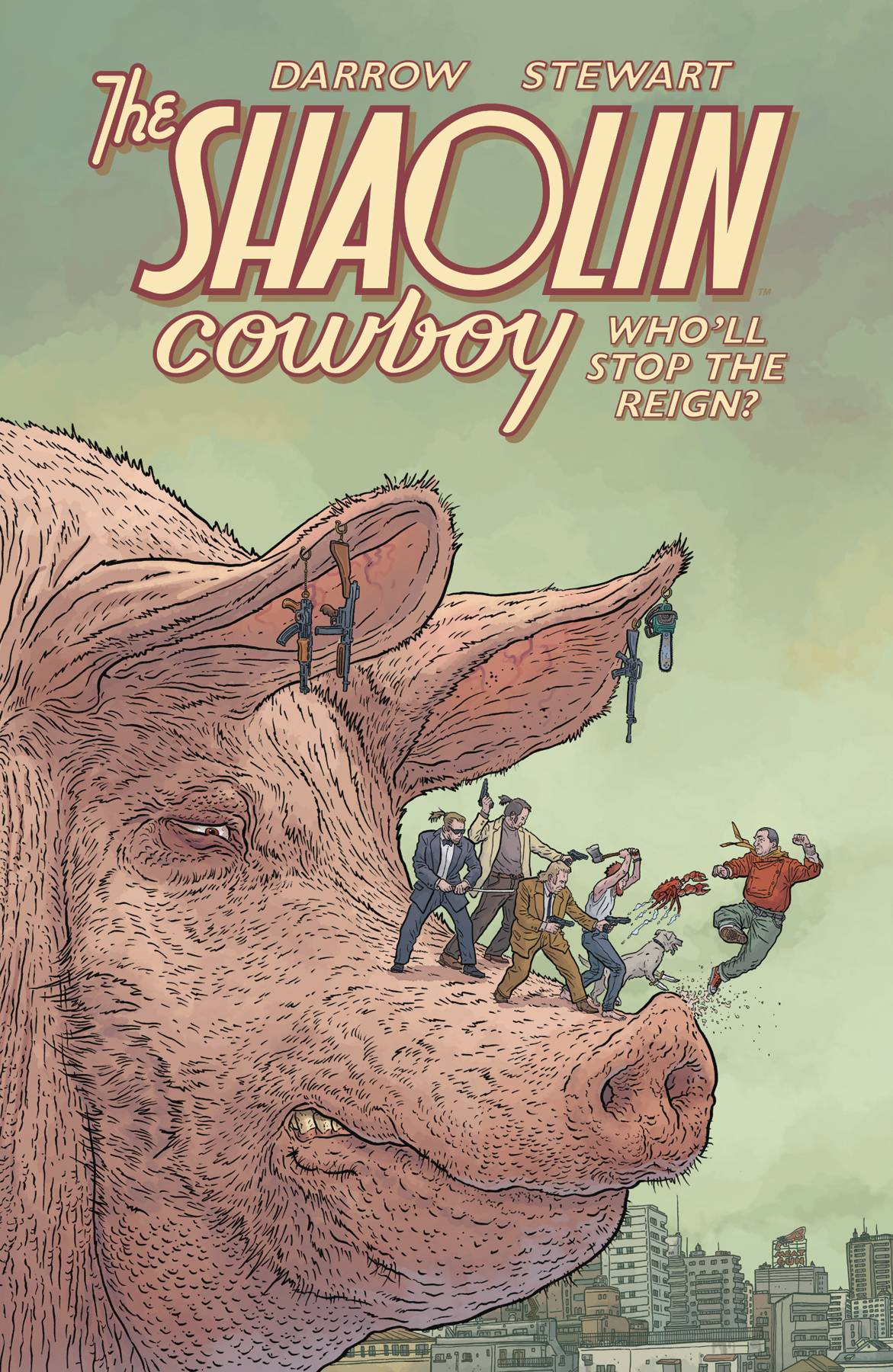 Shaolin Cowboy Who'll Stop The Reign