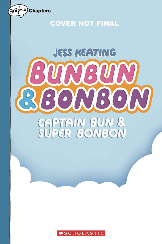 Bunbun & Bonbon Vol. 03 Captain Bun & Super Bonbon