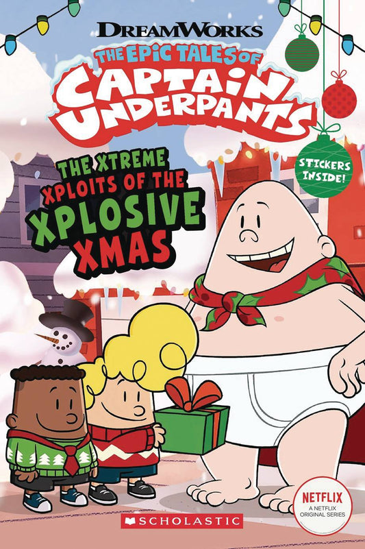 Epic Tales of Captain Underpants The Xtreme Xploits of the Xplosive XMas