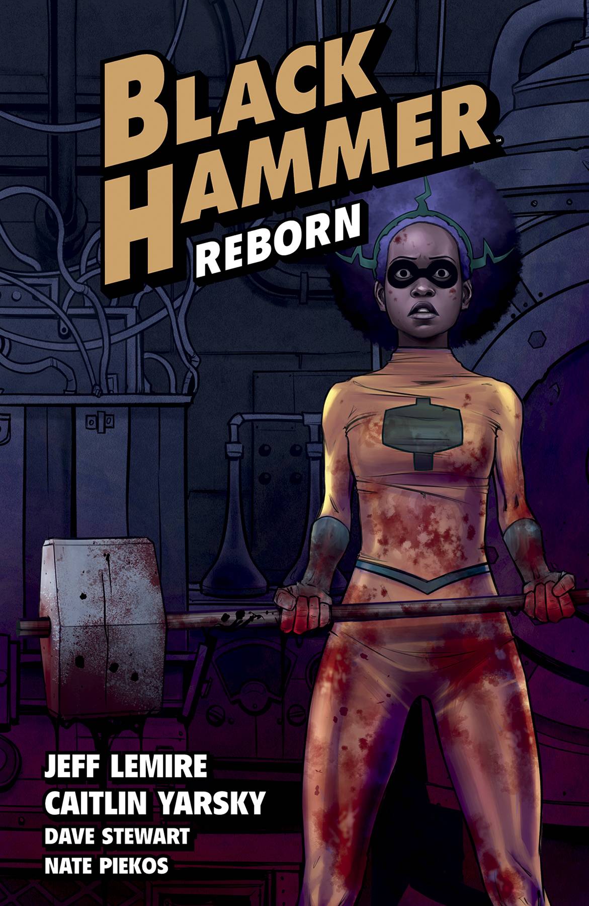 Black Hammer Vol. 05 Reborn Part 1