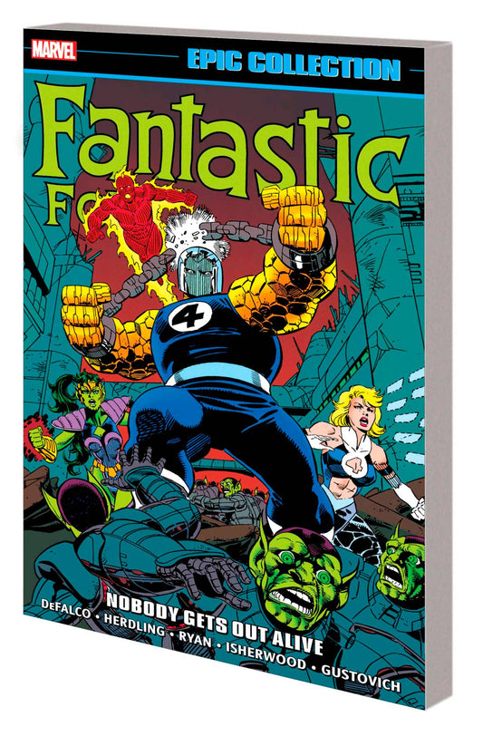 Fantastic Four Epic Collection Nobody Gets Out Alive