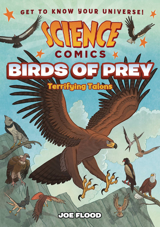 Science Comics Birds of Prey Terrifying Talons