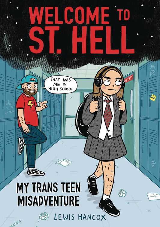 Welcome To St. Hell: My Trans Teen Misadventure