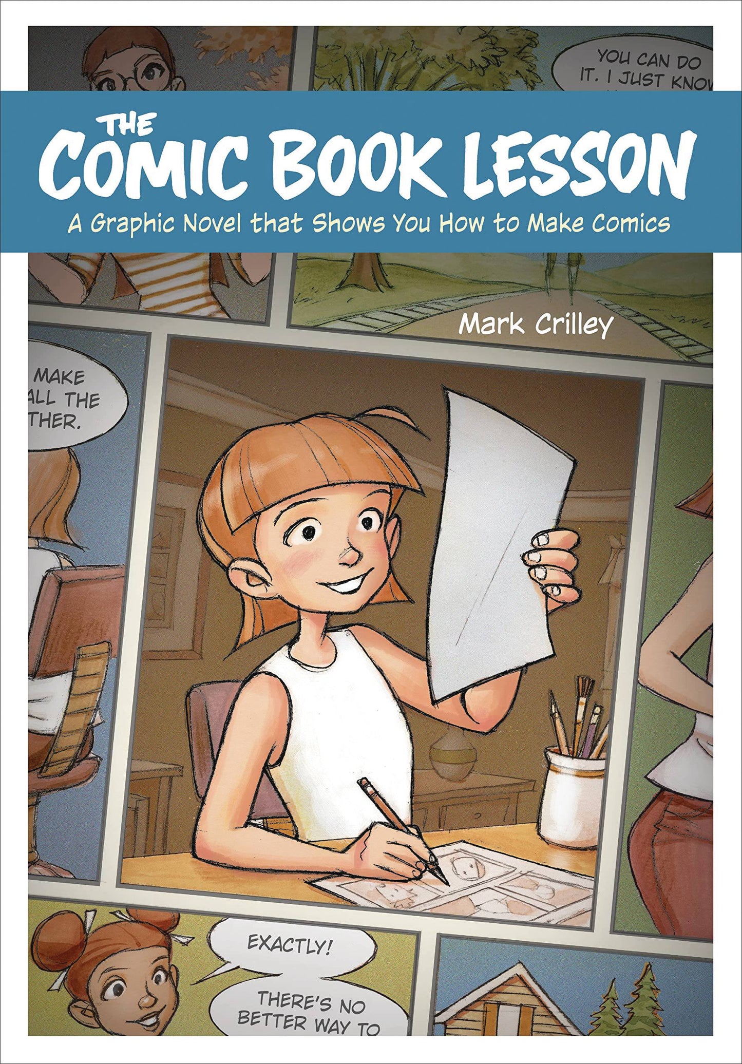 Comic Book Lesson: A Graphic Novel That Shows You How to Make Comics