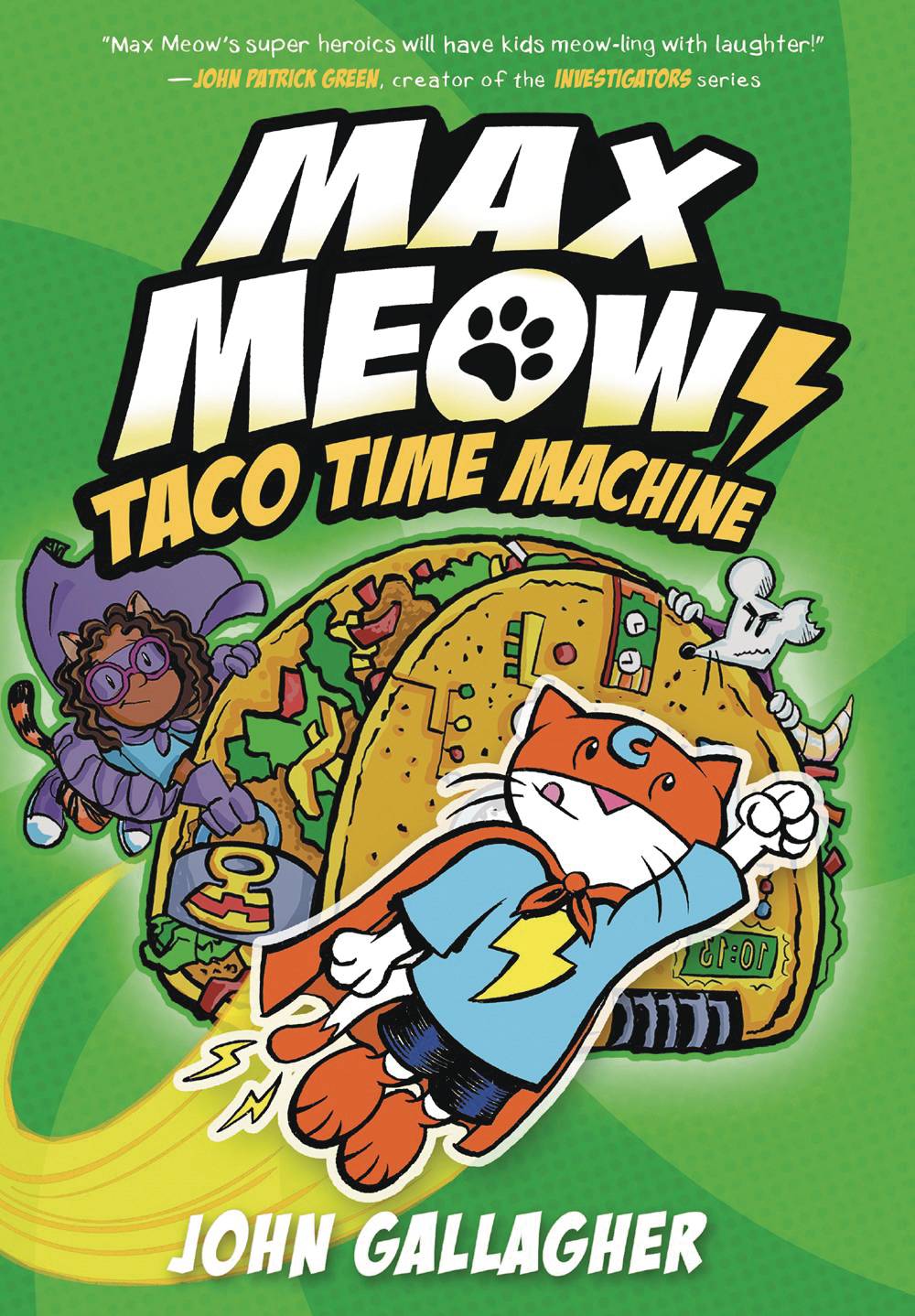 Max Meow Cat Crusader Vol. 04 Taco Time Machine