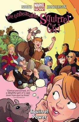 Unbeatable Squirrel Girl Vol. 01 Squirrel Power