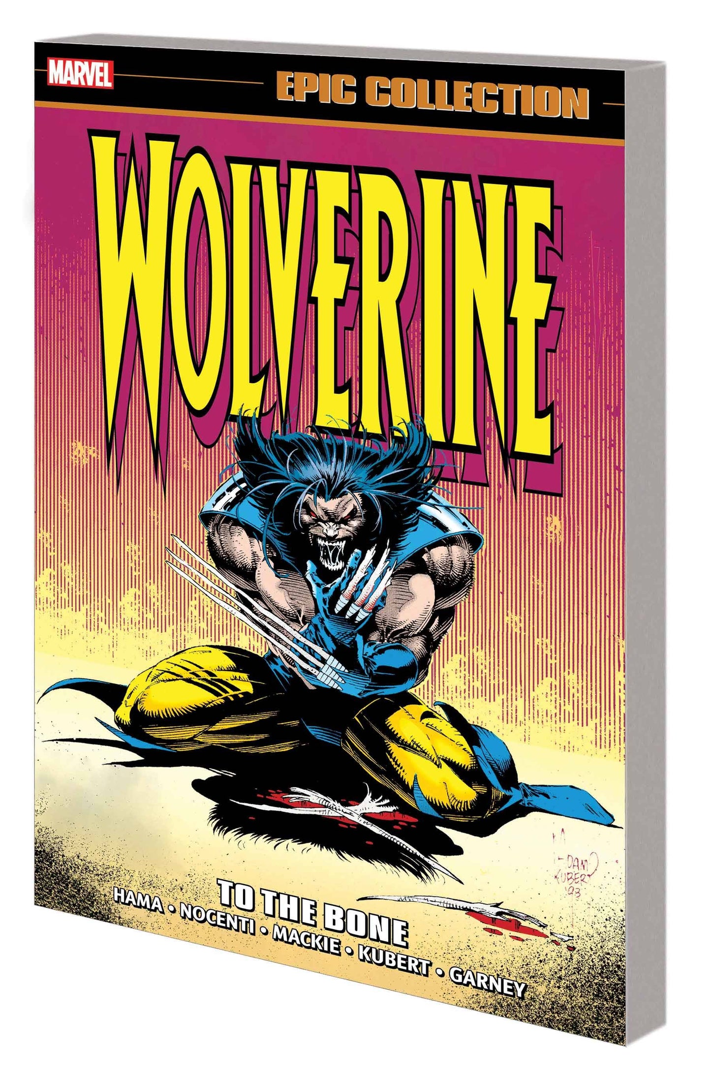 Wolverine Epic Collection To The Bone