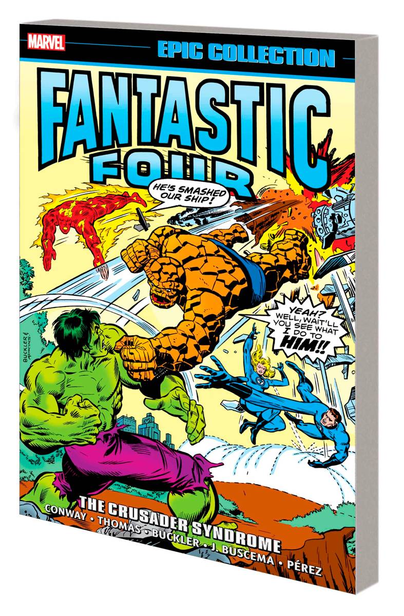 Fantastic Four Epic Collection Crusader Syndrome