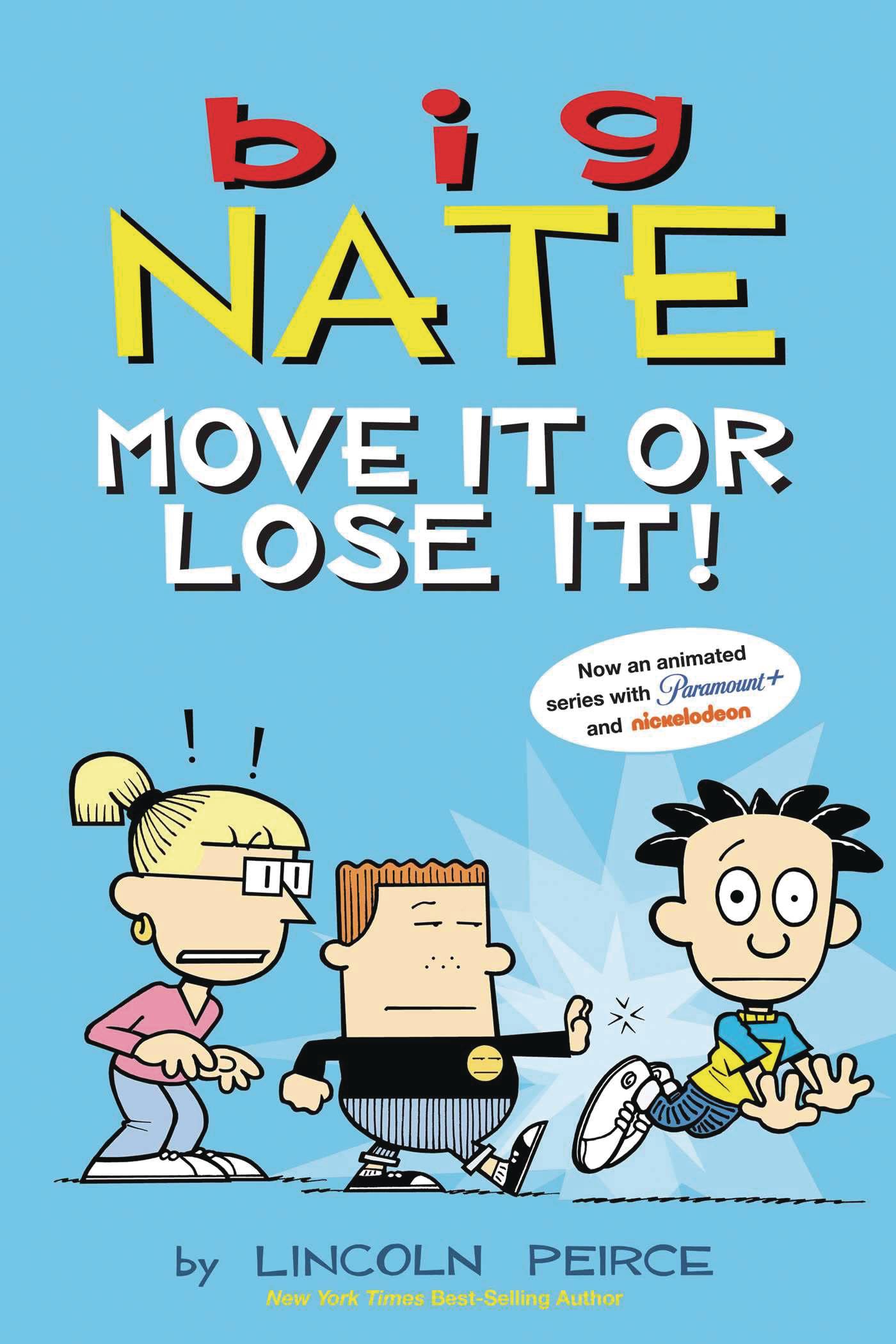 Big Nate Move it or Lose it!