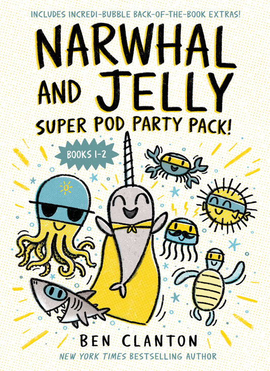 Narwhal & Jelly Super Pods Party Pack (Books 1-2)