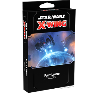 Star Wars X-Wing: 2nd Edition - Fully Loaded